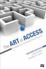9781506380704-1506380700-The Art of Access: Strategies for Acquiring Public Records