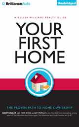 9781491540534-1491540532-Your First Home: The Proven Path to Home Ownership
