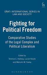 9781841137674-1841137677-Fighting for Political Freedom: Comparative Studies of the Legal Complex and Political Liberalism (Oñati International Series in Law and Society)