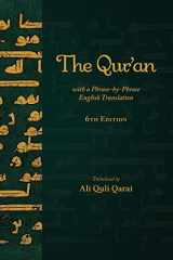 9781955725057-1955725055-The Qur'an with a Phrase-by-Phrase English Translation