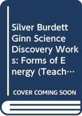 9780382334641-0382334647-Silver Burdett Ginn Science Discovery Works: Forms of Energy (Teaching Guide)