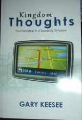 9781467567053-1467567051-Kingdom Thoughts (Your Roadmap to a Successful Tomorrow)