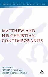 9780567044532-056704453X-Matthew and his Christian Contemporaries (The Library of New Testament Studies)