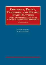 9781634598941-1634598946-Copyright, Patent, Trademark, and Related State Doctrines (University Casebook Series)