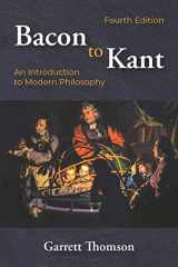 9781478648987-1478648988-Bacon to Kant: An Introduction to Modern Philosophy, Fourth Edition