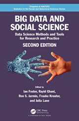 9780367568597-0367568594-Big Data and Social Science: Data Science Methods and Tools for Research and Practice (Chapman & Hall/CRC Statistics in the Social and Behavioral Sciences)