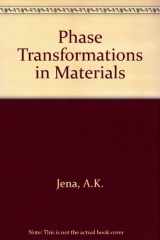 9780136630555-0136630553-Phase Transformation in Materials