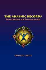 9781452538976-1452538972-The Akashic Records: Sacred Wisdom for Transformation