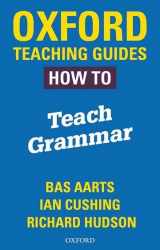 9780198421511-0198421516-Oxford Teaching Guides: How To Teach Grammar