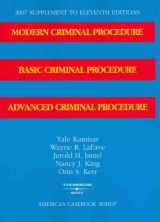 9780314179913-0314179917-Modern Criminal Procedure, Basic Criminal Procedure and Advanced Criminal Procedure, 11th Edition, 2007 Supplement (American Casebook)