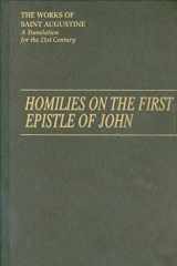 9781565482883-1565482883-Homilies on the First Epistle of John (Vol. III/14) (The Works of Saint Augustine: A Translation for the 21st Century)