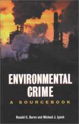9781593320003-1593320000-Environmental Crime: A Sourcebook