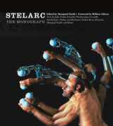 9780262693608-0262693607-Stelarc: The Monograph (Electronic Culture: History, Theory, and Practice)