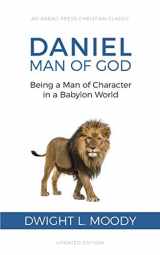 9781622455843-1622455843-Daniel, Man of God: Being a Man of Character in a Babylon World