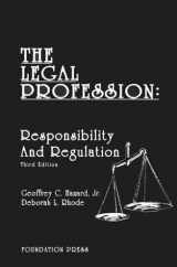 9781566621281-1566621283-Hazard and Rhode's Legal Profession: Responsibility and Regulation, 3d (University Casebook Series)