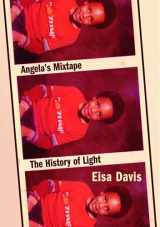 9781732545298-1732545294-Angela's Mixtape / The History of Light