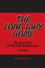 9781929878048-1929878044-The Long Way Home: The Best Of The Little Red Book Series 1998 -2008