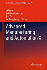 9789813363175-9813363177-Advanced Manufacturing and Automation X (Lecture Notes in Electrical Engineering, 737)