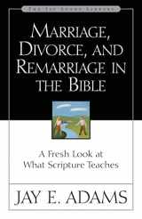 9780310511113-0310511119-Marriage, Divorce, and Remarriage in the Bible