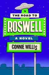 9780593499856-0593499859-The Road to Roswell: A Novel