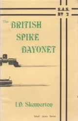 9780949749017-094974901X-British Spike Bayonet