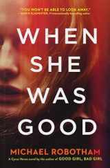 9781982103644-1982103647-When She Was Good (2) (Cyrus Haven Series)