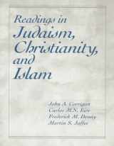 9780023250989-0023250984-Readings in Judaism, Christianity, and Islam