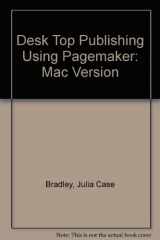 9780697115690-0697115690-Desktop Publishing Using Pagemaker-Macintosh Version