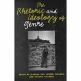 9781572733848-1572733845-The Rhetoric and Ideology of Genre: Strategies for Stability and Change (Research in the Teaching of Rhetoric and Composition)