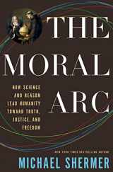 9780805096910-0805096914-The Moral Arc: How Science Makes Us Better People