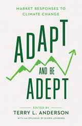 9780817924553-0817924558-Adapt and Be Adept: Market Responses to Climate Change