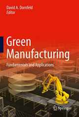 9781441960153-1441960155-Green Manufacturing: Fundamentals and Applications (Green Energy and Technology)