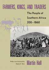 9780226313269-0226313263-Farmers, Kings, and Traders: The People of Southern Africa, 200-1860
