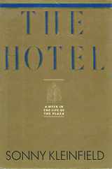 9780671635411-0671635417-The Hotel: A Week in the Life of the Plaza