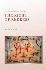 9780198814405-0198814402-The Right of Redress (Oxford Legal Philosophy)