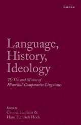 9780198827894-019882789X-Language, History, Ideology: The Use and Misuse of Historical-Comparative Linguistics