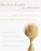 9780345439871-0345439872-The Macrobiotic Path to Total Health: A Complete Guide to Preventing and Relieving More Than 200 Chronic Conditions and Disorders Naturally