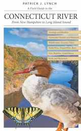 9780300264203-0300264208-A Field Guide to the Connecticut River: From New Hampshire to Long Island Sound