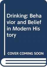9780520070851-0520070852-Drinking: Behavior and Belief in Modern History