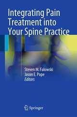 9783319277943-3319277944-Integrating Pain Treatment into Your Spine Practice