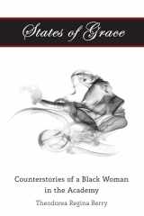 9781433127076-1433127075-States of Grace (Black Studies and Critical Thinking)