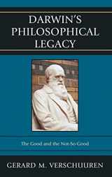 9780739175200-0739175203-Darwin's Philosophical Legacy: The Good and the Not-So-Good