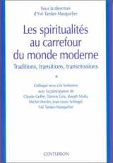 9782227315877-2227315873-Les Spiritualités au carrefour du monde moderne : Traditions, transitions, transmissions