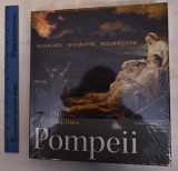 9781606061152-1606061151-The Last Days of Pompeii: Decadence, Apocalypse, Resurrection