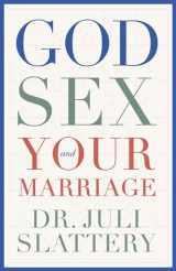 9780802429018-0802429017-God, Sex, and Your Marriage