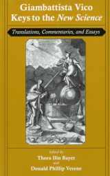 9780801474729-0801474728-Giambattista Vico: Keys to the "New Science": Translations, Commentaries, and Essays