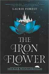 9781335917393-133591739X-The Iron Flower (The Black Witch Chronicles, 2)
