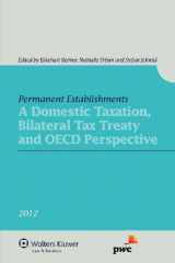 9789041136602-9041136606-Permanent Establishments: A Domestic Taxation, Bilateral Tax Treaty and OECD Perspective