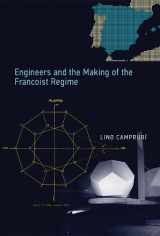 9780262027175-0262027178-Engineers and the Making of the Francoist Regime (Transformations: Studies in the History of Science and Technology)