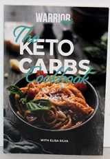9780997770377-0997770376-THE KETO CARBS COOKBOOK Paperback